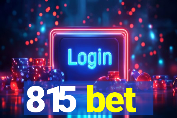 815 bet